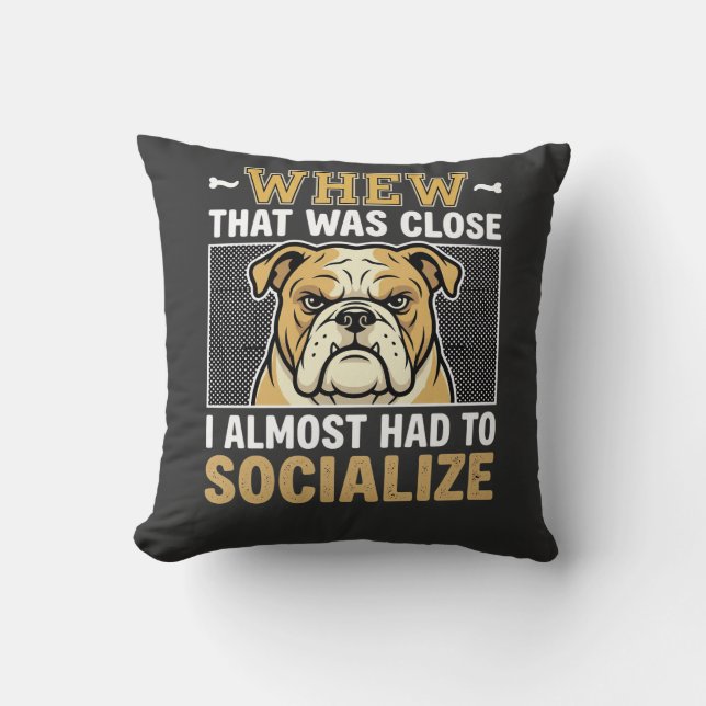 Almofada Bulldog Engraçado Socializar Cachorro (Frente)