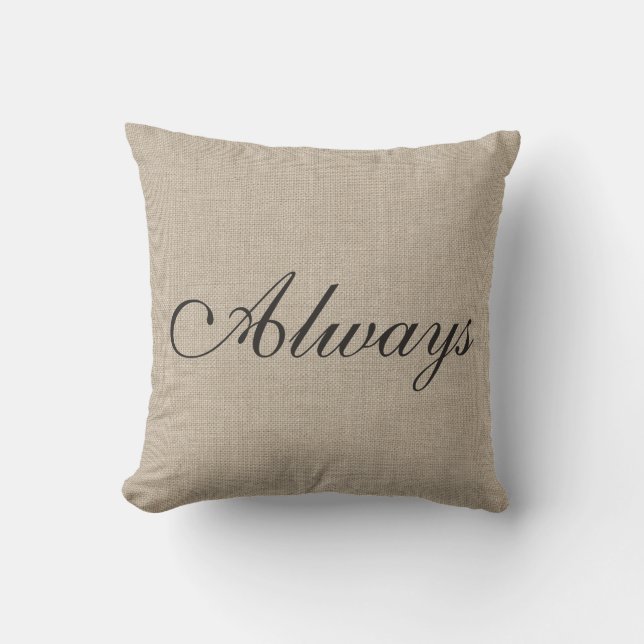Almofada Burlap Love Always Travesseiro (Frente)