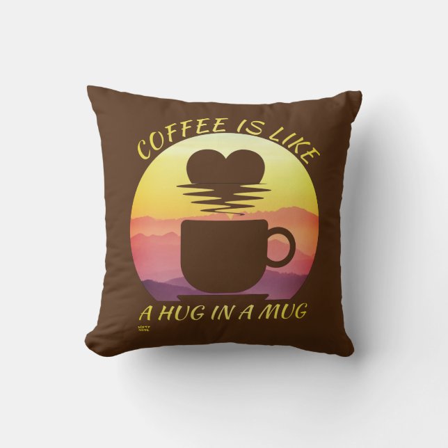 ALMOFADA "CAFÉ É COMO UM ABRAÇO EM UM BURACO" (Frente)