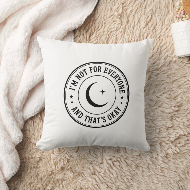 Almofada Camiseta I’m Not for Everyone – Insígnia da Lua Vi (Cobertor)