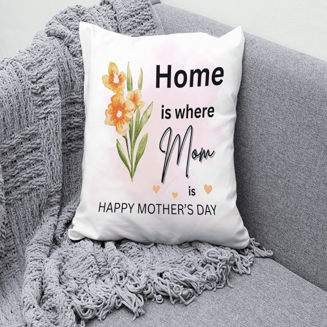 Almofada Casa é onde a mãe está Travesseiro - Dia da Mãe Fl (Home is where Mom is. Wishing a beautiful Mother’s Day to the heart of our home!)