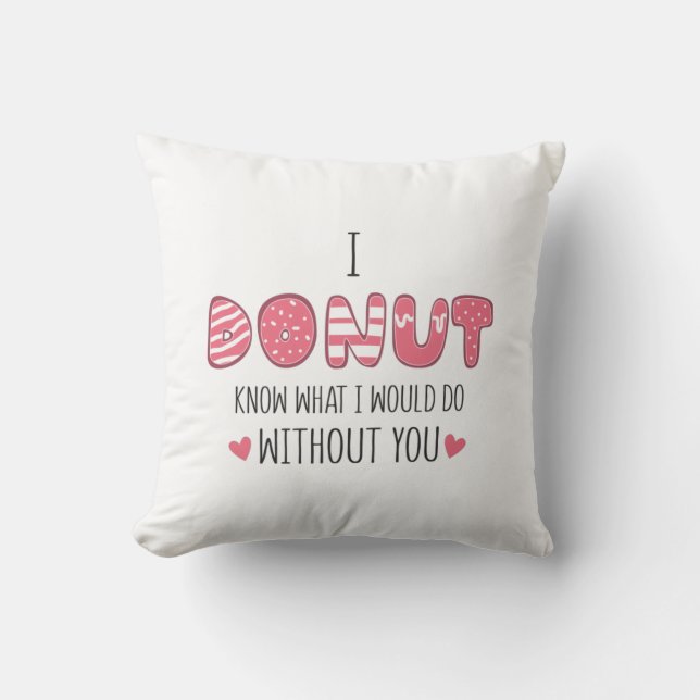 Almofada Casal Presente Eu Rosquinha Saber O Que Eu Faria (Frente)