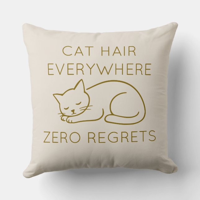 Almofada Cat hair everywhere zero regrets (Verso)