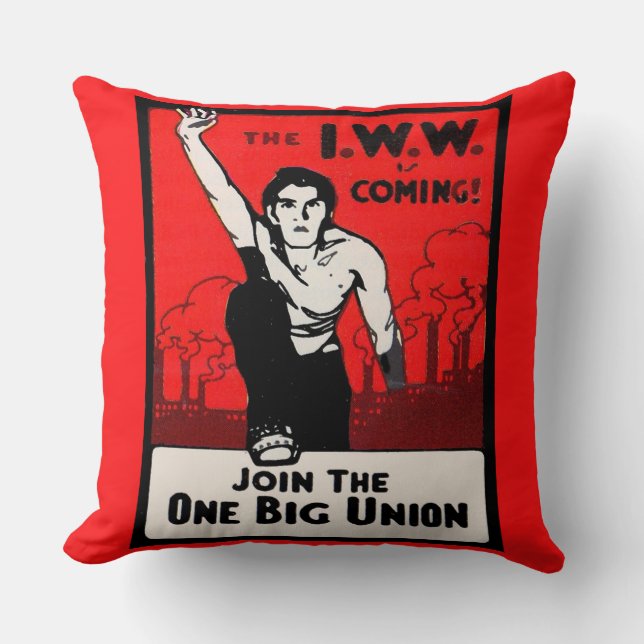Almofada cerca de 1905 IWW está chegando (Frente)