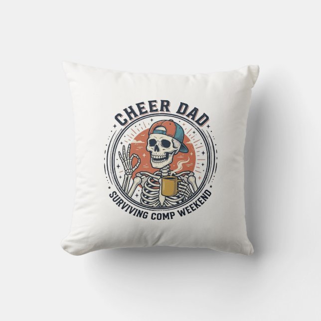 Almofada Cheer Dad Surviving Comp Weekend Skeleton Shirt_1 (Frente)
