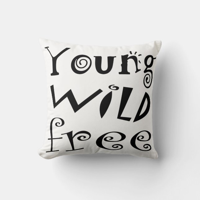 Almofada Citação personalizável da tipografia "Young Wild F (Frente)