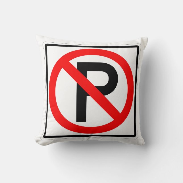 Almofada Clássico Muito Divertido Sem Sinal de Estacionamen (Frente)