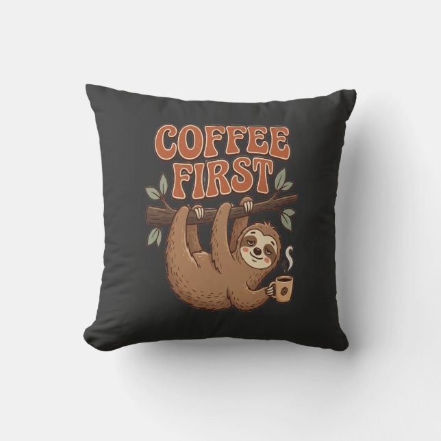 Almofada Coffee First Funny Sloth Throw Pillow (Frente)
