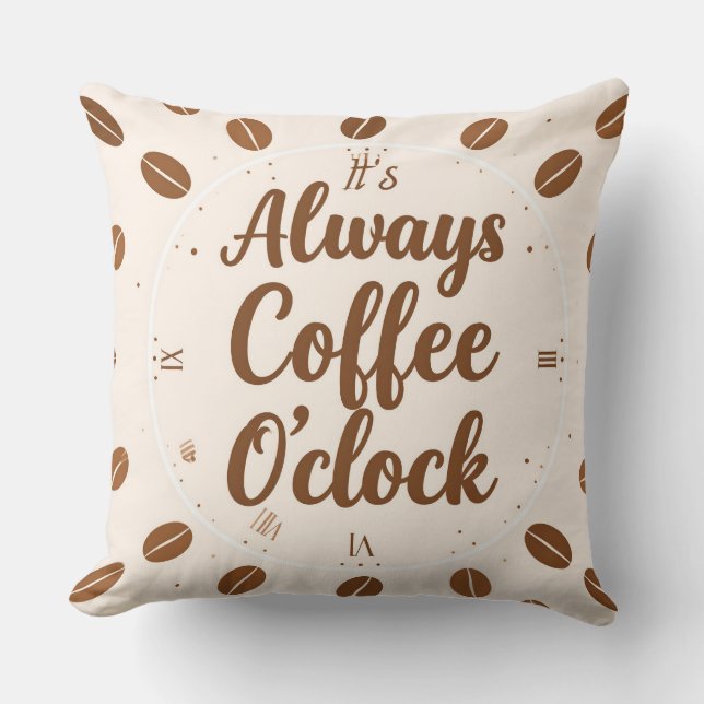 Almofada Coffee O'Clock Pillow - Funny Coffee Time Throw  (Frente)