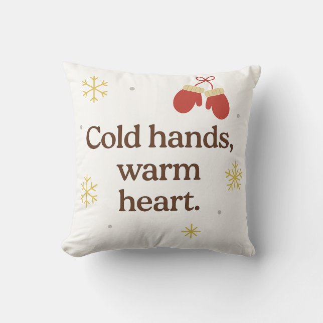Almofada Cold Hands, Warm Heart – Cozy Winter Throw Pillow  (Frente)