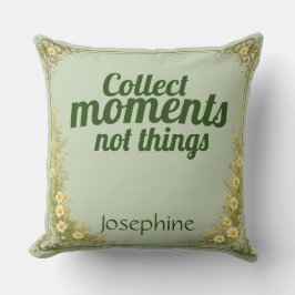 Almofada Collect Moments Quote Sage Green Nature