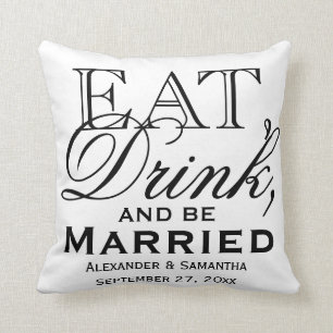 Almofada Coma, beba, e seja casamento feito sob encomenda