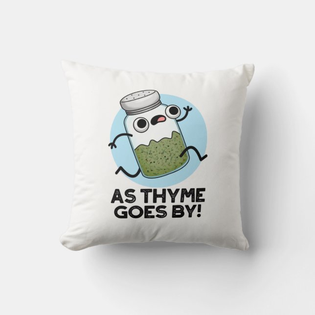 Almofada Como O Thyme Vai Com O Engraçado Herb Spice Pun (Frente)