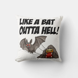 Almofada Como um Morcego saindo do Inferno