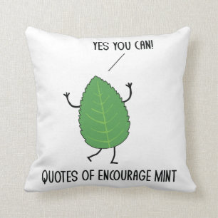 Almofada Cotações Engraçadas Encorajam Mint Puns Piadas 