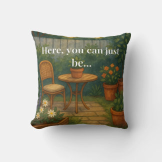 Almofada Cozy Garden Throw Pillow – 'Here, You Can Just Be'