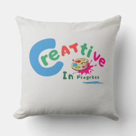 Almofada Creative in Progress Colorful Artistic Quote