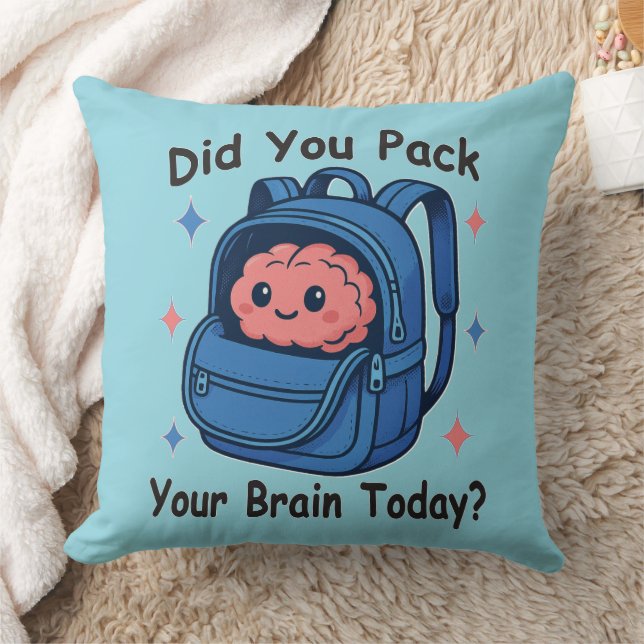 Almofada Cute “Did You Pack Your Brain Today?” Brain Pun (Cobertor)