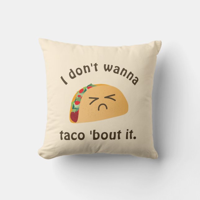 Almofada Cute Taco Sobre A Engraçada Palavra Tocar Humor De (Frente)