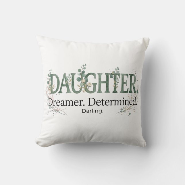 Almofada Daughter Dreamer Determined Darling  (Frente)