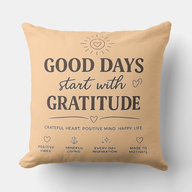 Almofada de Arremesso Dias Bons Começam Com Gratid (Frente)
