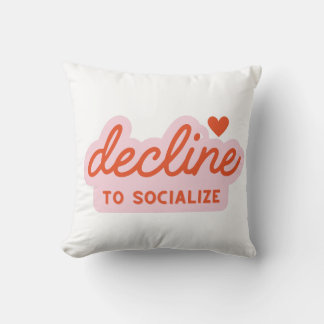 Almofada Decline to Socialize Funny Introvert Quote Design 