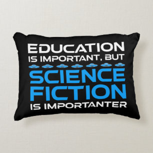 Almofada Decorativa A Educação É Importante, Mas O Sci-Fi É Importante