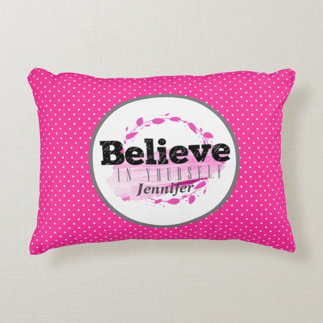 Almofada Decorativa Acredite Em Si Mesma Bolinhas Rosa De Aquarela (Frente)