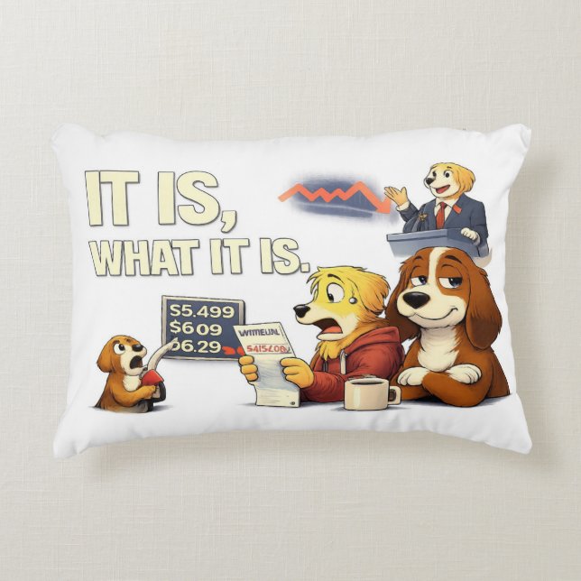 Almofada Decorativa É O Que É – Ilustração Divertida de Cachorro  (Frente)
