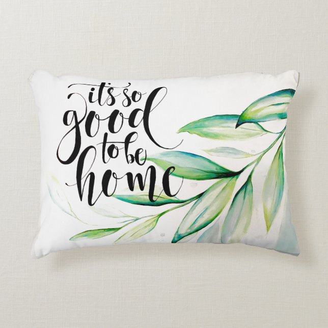 Almofada Decorativa É tão bom ser travesseiro de casa (Frente)