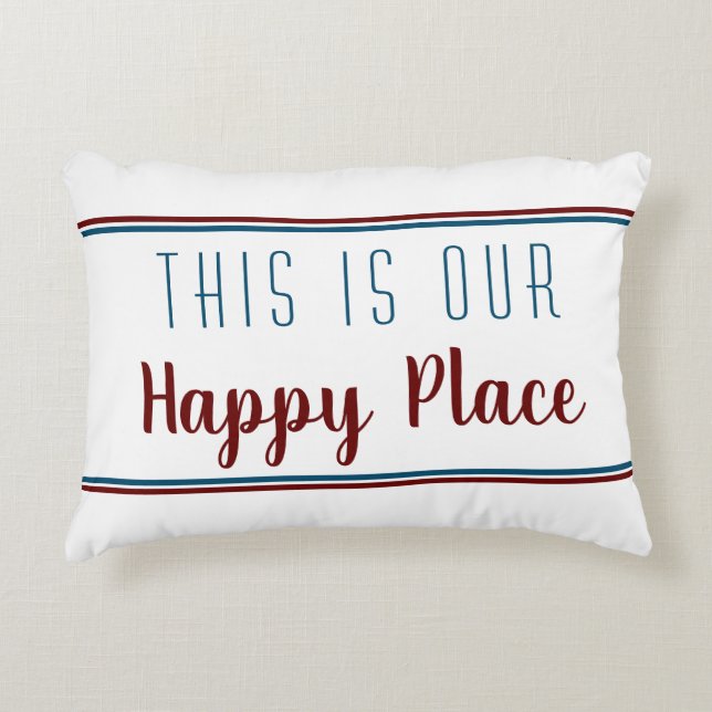 Almofada Decorativa Este é o Nosso Lugar Feliz Travesseiro com Acento  (Frente)