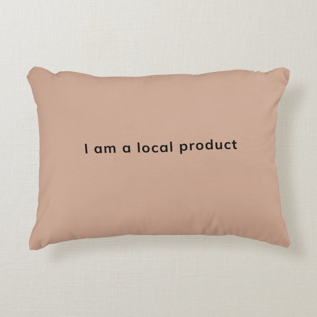 Almofada Decorativa Eu sou um produto local (Frente)