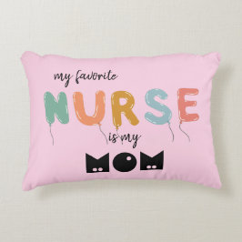Almofada Decorativa Minha Enfermeira Favorita É A Tipografia Dos Balõe
