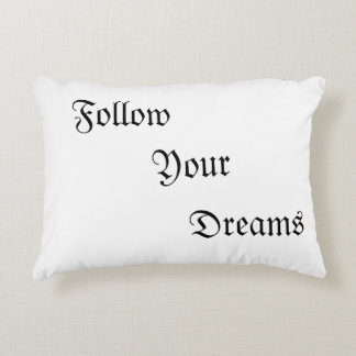 Almofada Decorativa Pillows with wording "Follow Your Dreams"