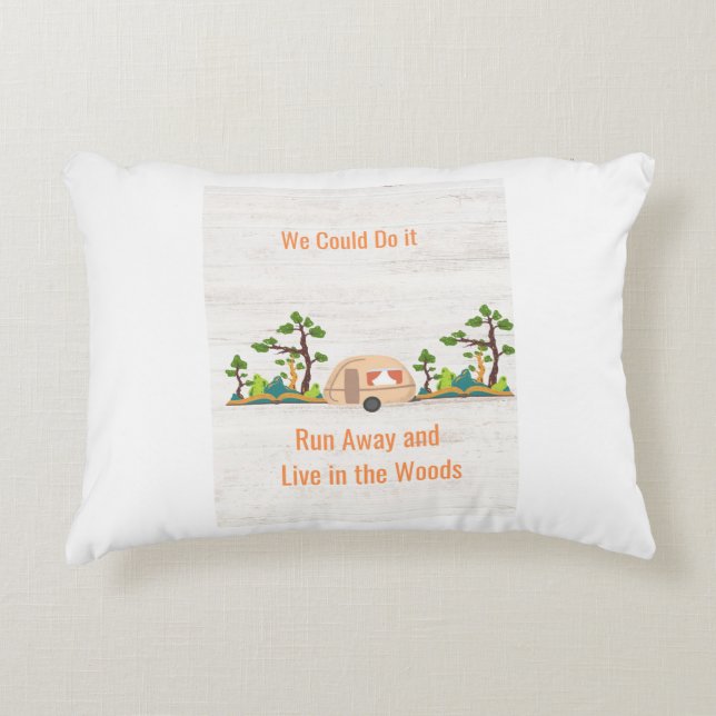 Almofada Decorativa Podemos fazê-lo, fugir e viver na floresta (Frente)