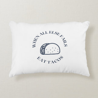 Almofada Decorativa Quando tudo o mais falha, coma tacos