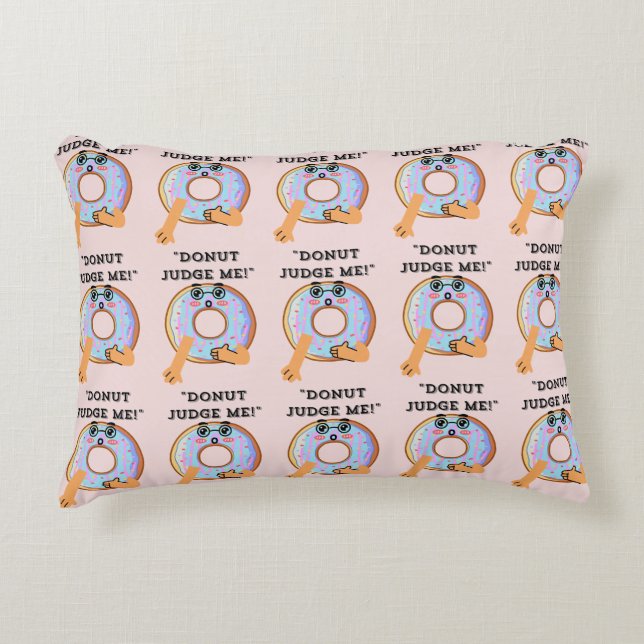 ALMOFADA DECORATIVA ROSQUINHA JUDGE ME (Frente)