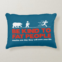 Almofada Decorativa Seja gentil com pessoas gordas