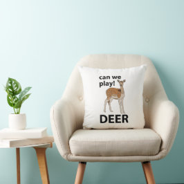 Almofada Deer Podemos Jogar Cerveja