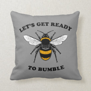 Almofada Deixe-nos obter prontos para bumble