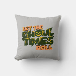 Almofada Deixe os tempos de fantasma rolar