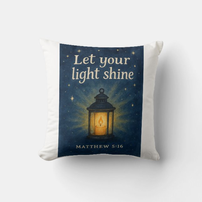Almofada Deixe sua luz brilhar - Matthew 5:16 (Frente)