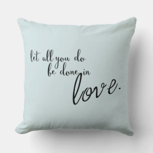 Almofada Deixe Tudo Que Você Faz Ser Feito Com Amor