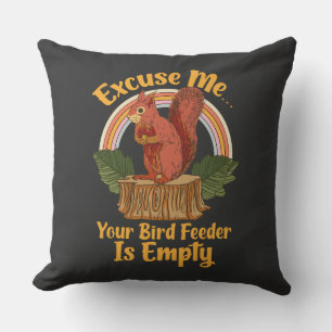 Almofada Desculpe, Seu Alimentador De Pássaros Está Vazio, 