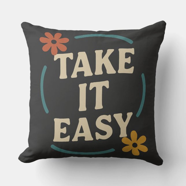 Almofada Design moderno com o slogan Take It Easy - a tou (Frente)
