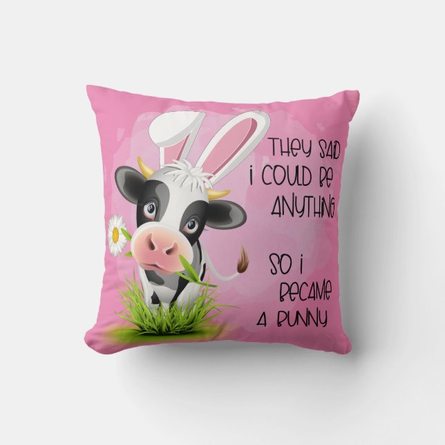 Almofada Disseram que eu poderia ser qualquer coisa, então  (Frente)