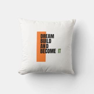 Almofada Dream. Build. Become. – Inspirational Growth & Suc