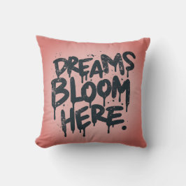 Almofada Dreams Bloom Here Travesseiro decorativo