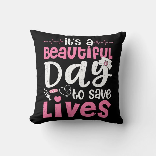Almofada É um belo dia para salvar vidas uma enfermeira bon (Frente)