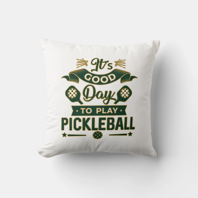 Almofada É um bom dia para jogar o Presente de Pickleball p (Frente)
